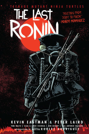 Teenage Mutant Ninja Turtles The Last Ronin HC