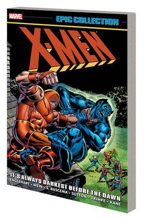 X-Men Epic Col TP Always Darkest Before the Dawn New Ptg