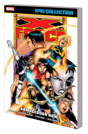 X-Force Epic Collection TP Armageddon Now