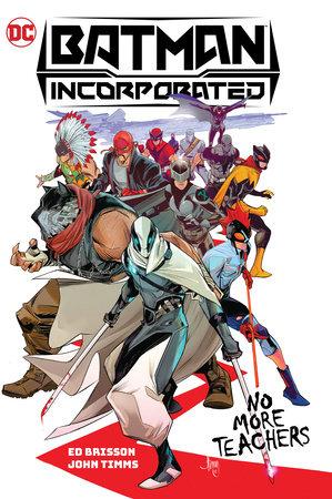 Batman Incorporated 2022 HC VOL 01 No More Teachers