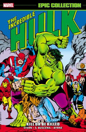 Incredible Hulk Epic Collect TP VOL 09 Kill Or Be Killed