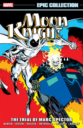 Moon Knight Epic Collection TP VOL 05 the Trial of Marc Spector