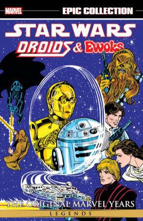 Star Wars Legends Epic Collection TP Marvel Droids & Ewoks