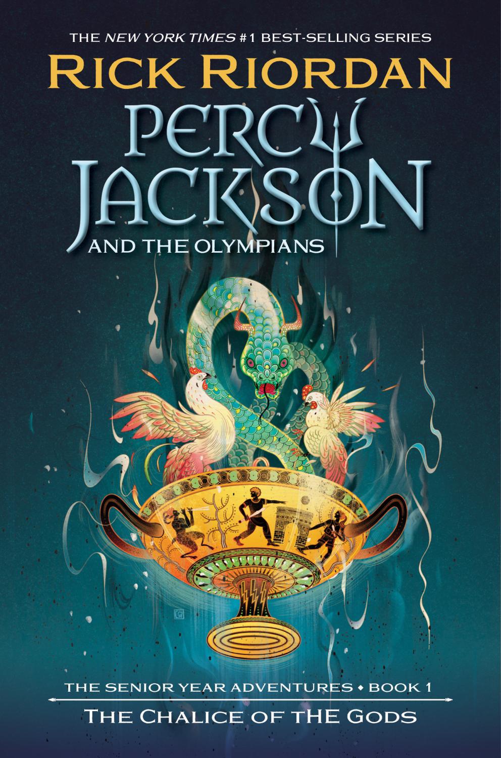 Percy Jackson & The Olympians The Senior Year Adventures Book 1 The Chalice of the Gods