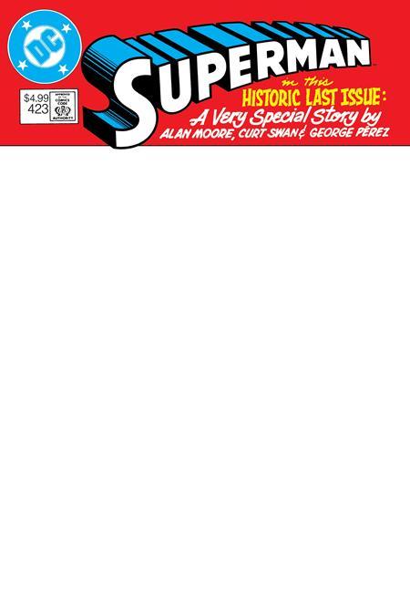 SUPERMAN #423 FACSIMILE EDITION CVR C BLANK CARD STOCK VAR WHATEVER HAPPENED TO THE MAN OF TOMORROW PART 1 OF 2