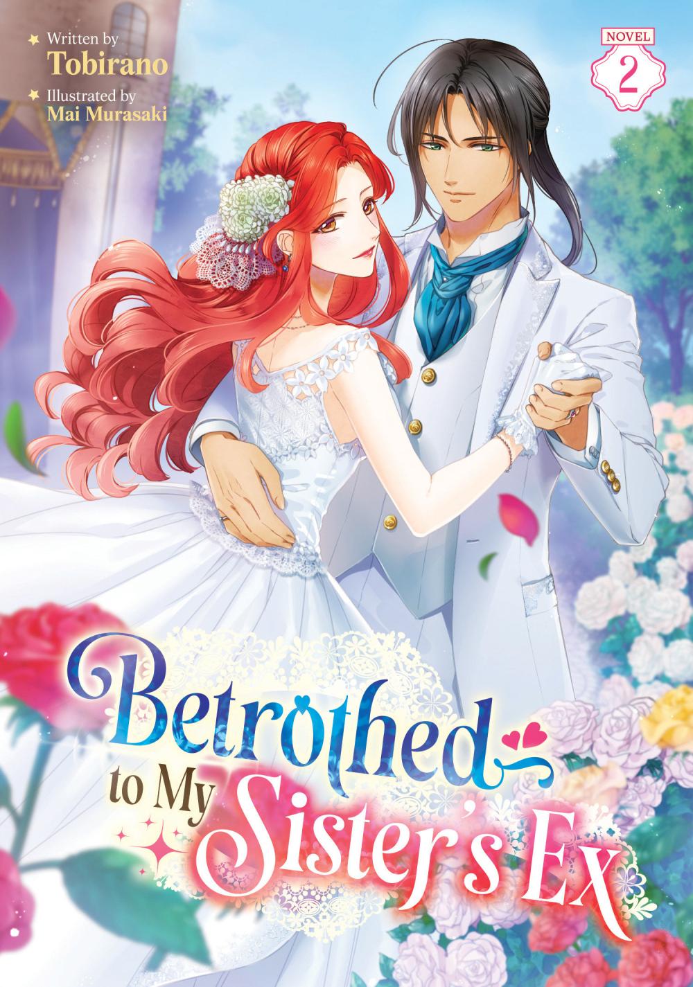 BETROTHED TO MY SISTERS EX LIGHT NOVEL TP VOL 02