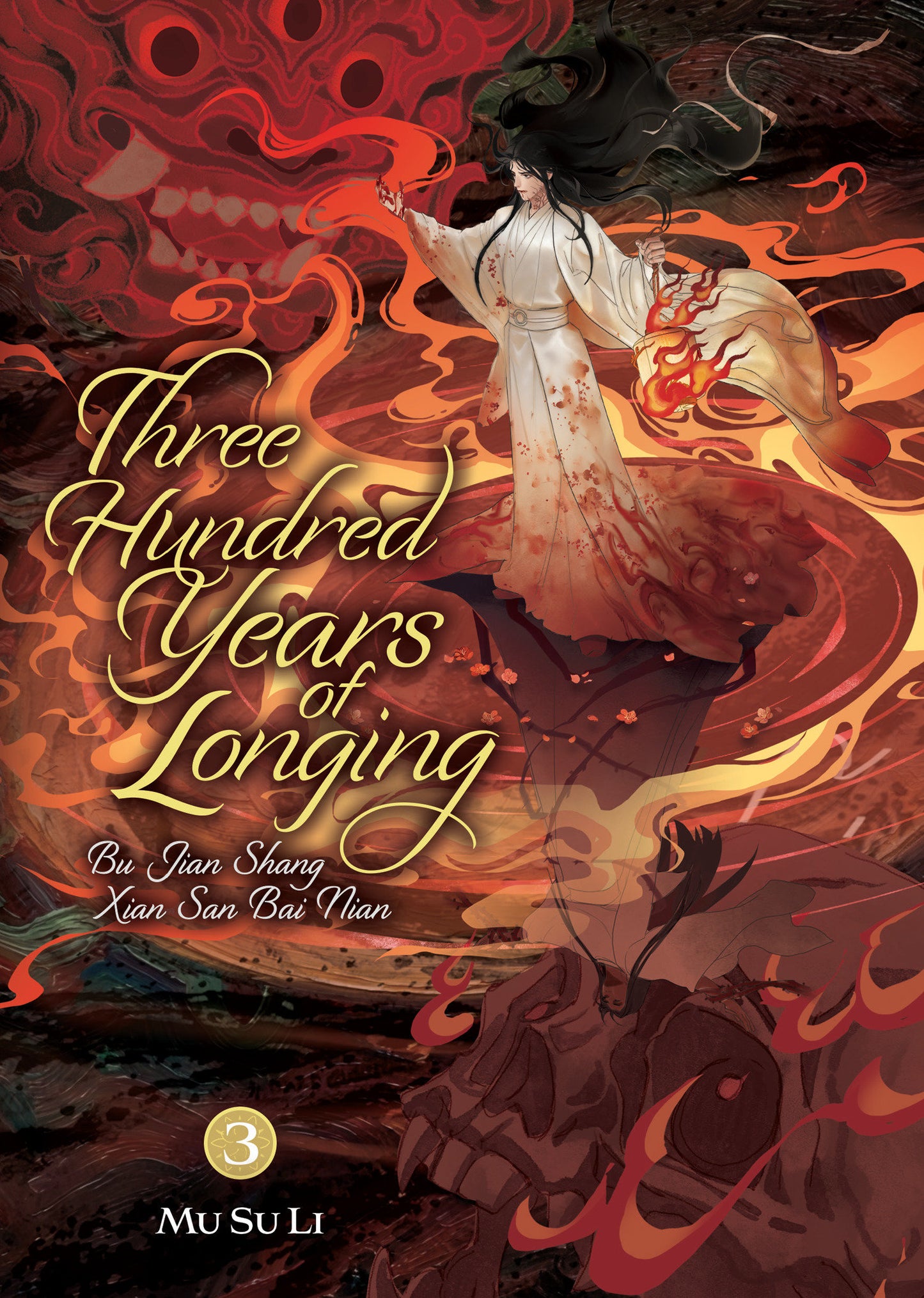 THREE HUNDRED YEARS OF LONGING BU JIAN SHANG XIAN SAN BAI NIAN NOVEL TP VOL 03