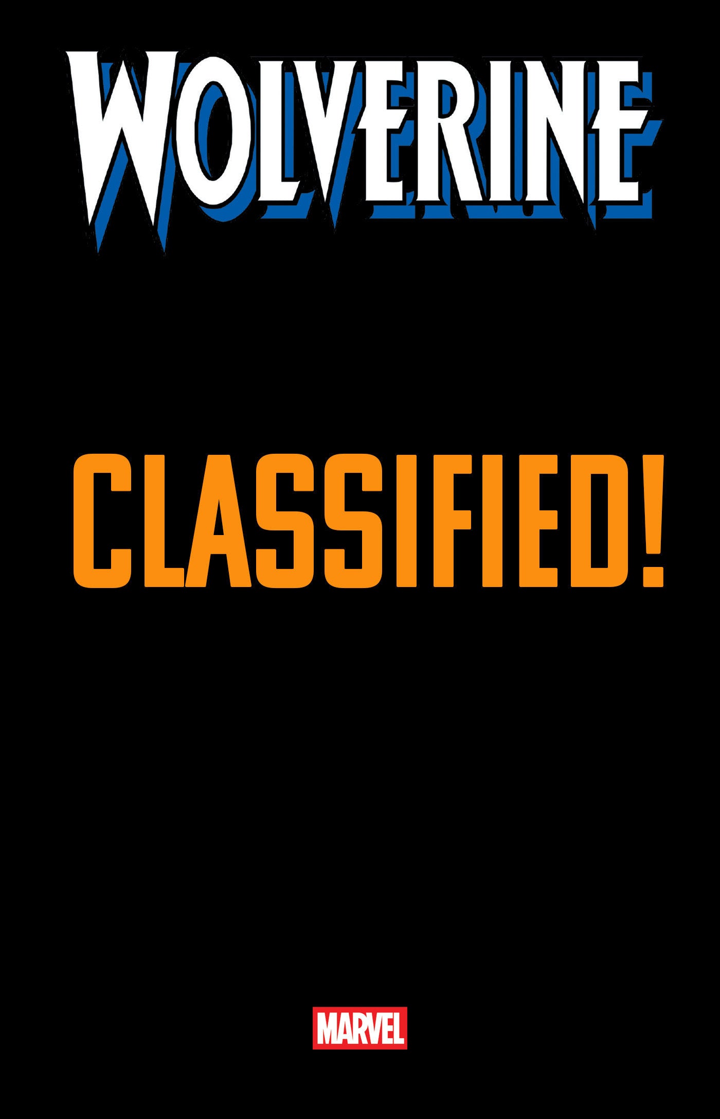 WOLVERINE #20 MARTIN COCCOLO CLASSIFIED SPOILER VAR CVR E