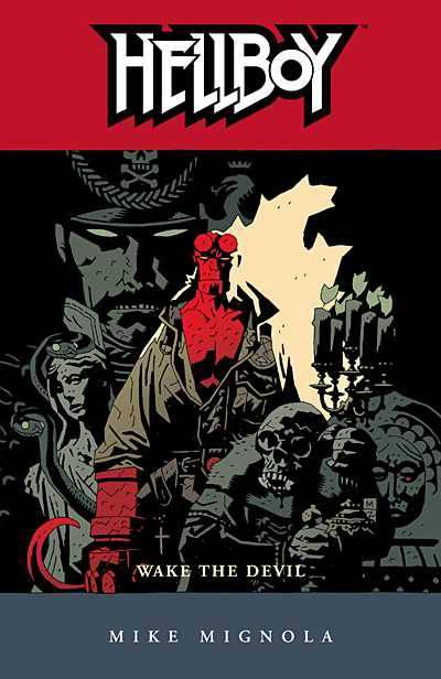 Hellboy TP VOL 02 Wake the Devil 6th Ptg
