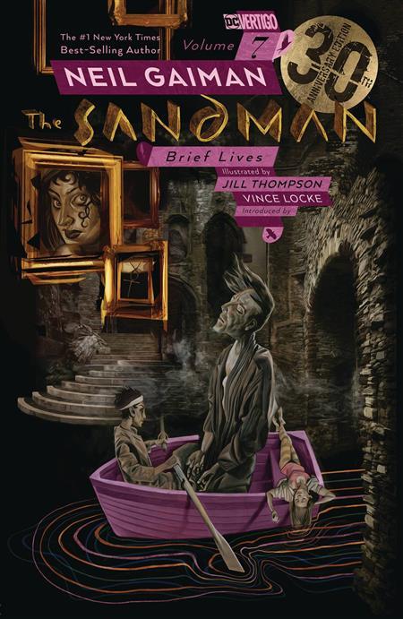 Sandman TP VOL 07 Brief Lives 30th Anniv Ed