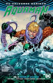 Aquaman TP VOL 03 Crown of Atlantis Rebirth
