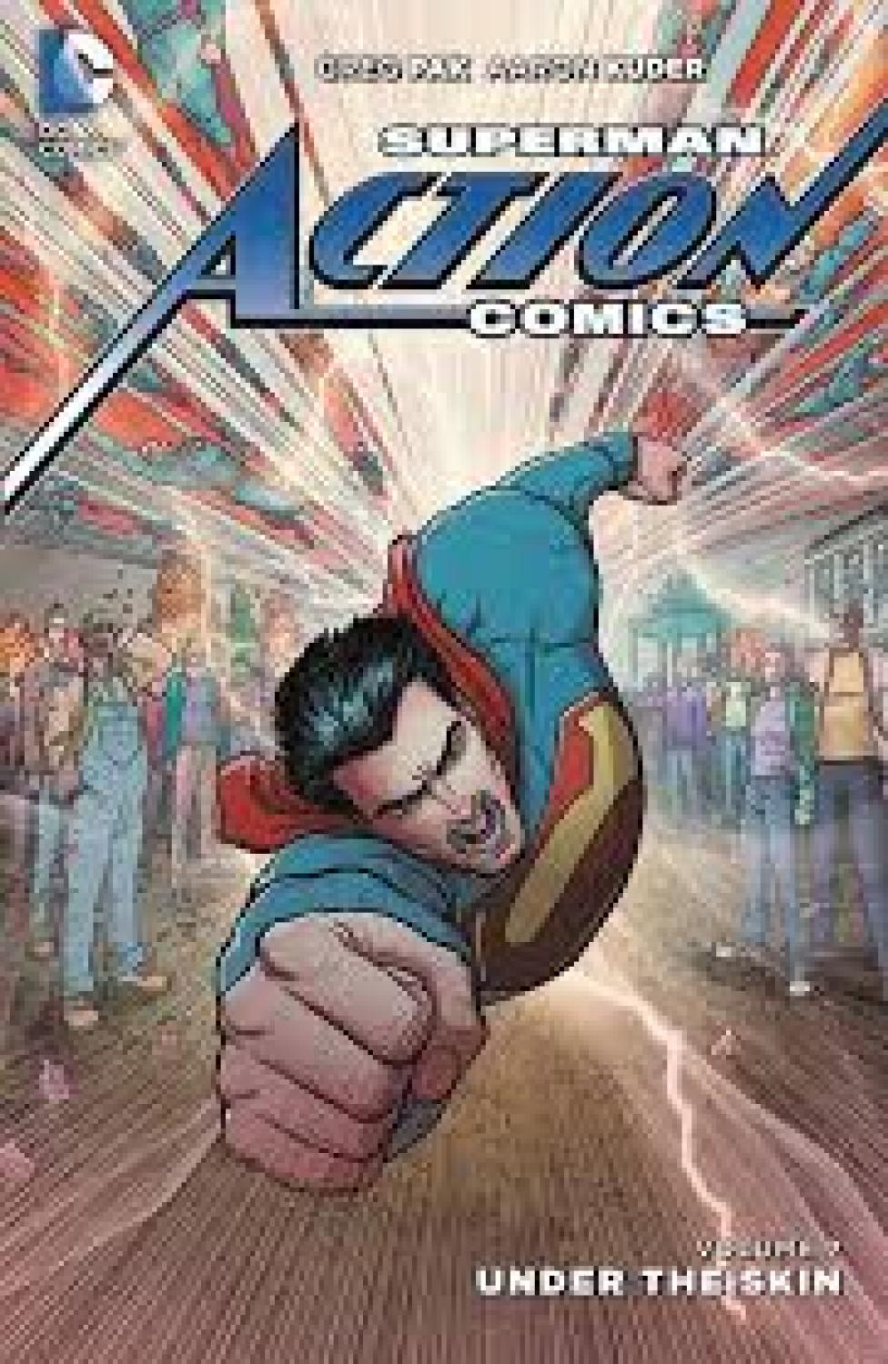 Superman Action Comics HC VOL 07 Under the Skin