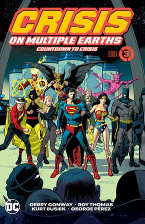 Crisis On Multiple Earths Book 03 Countdown To Crisis