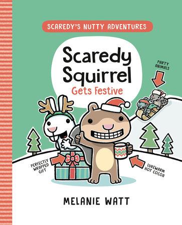 Scaredy Squirrel Gets Festive HC