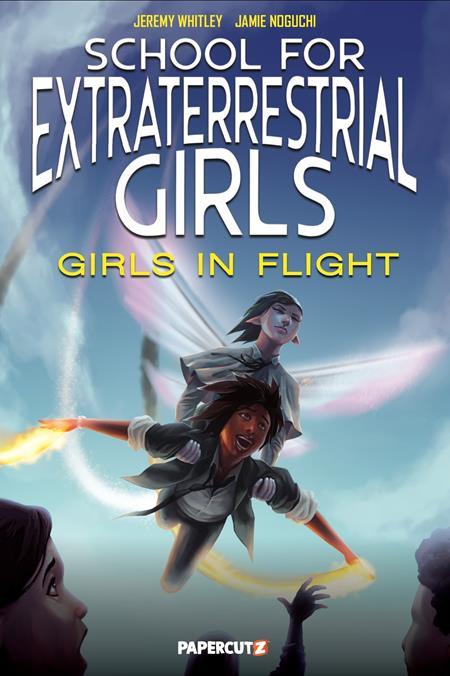 School For Extraterrestrial Girls HC VOL 02 Girls Take Flight