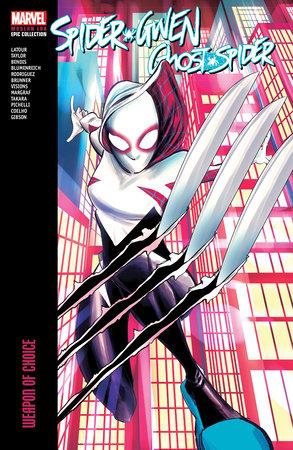 Spider-Gwen Ghost-Spider EpicCollect TP VOL 2 Weapon Choice
