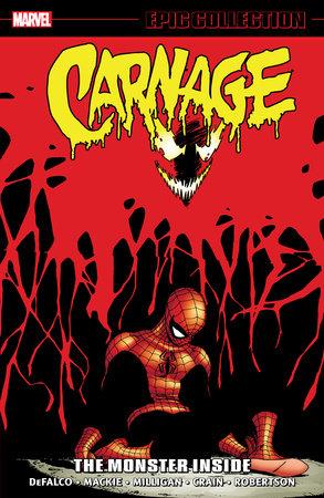 Carnage Epic Collection TP VOL 03 the Monster Inside