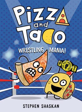 Pizza and Taco Ya GN VOL 07 Wrestling Mania