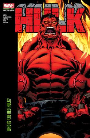 HULK MODERN ERA EPIC COLLECTION WHO IS THE RED HULK TP