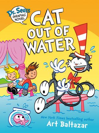 Dr Seuss Cat Out of Water GN Hardcover
