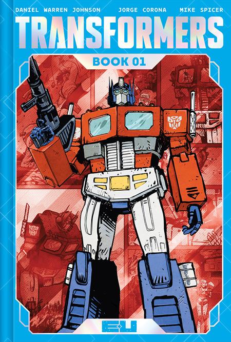 Transformers Dlx HC Book 01 Cvr A Johnson & Spicer