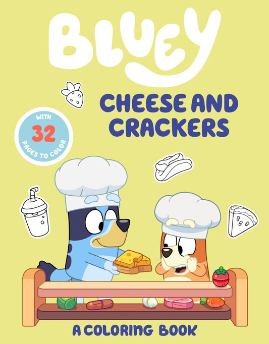 Bluey Cheese and Crackers Coloring Book