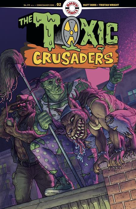 TOXIC CRUSADERS #2 CVR A TRISTAN WRIGHT OF 5