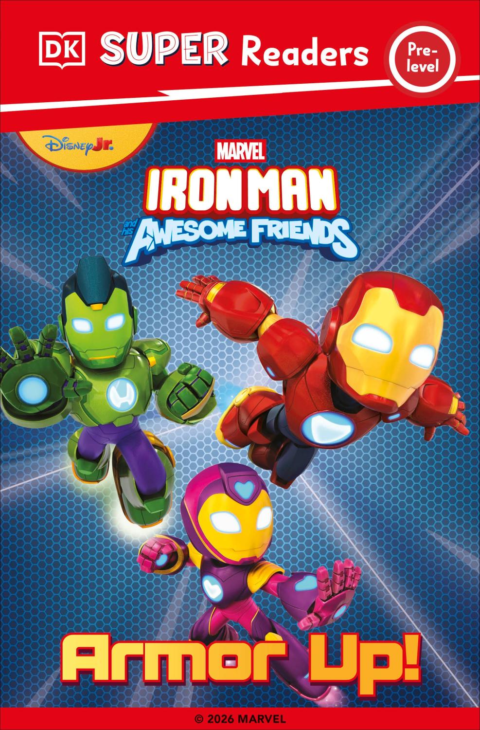 DK SUPER READER PRE-LEVEL IRON MAN AND HIS AWESOME FRIENDS ARMOR UP TP
