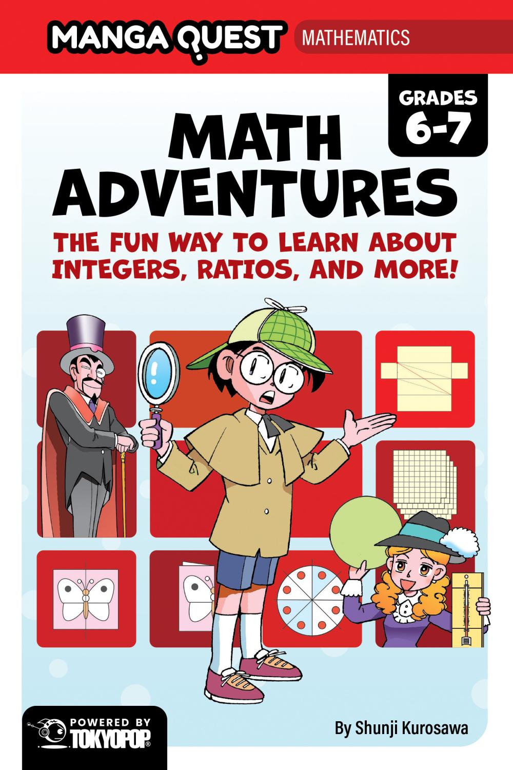 MANGA QUEST MATHEMATICS MATH ADVENTURES WITH INTEGERS RATIOS AND MORE