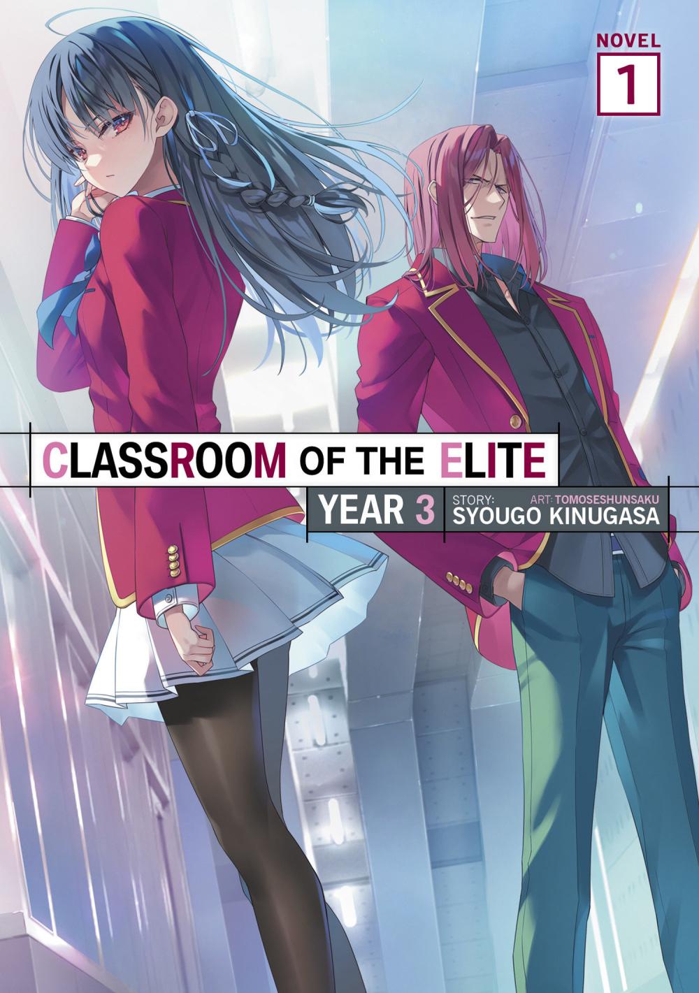 CLASSROOM OF THE ELITE YEAR 3 LIGHT NOVEL TP VOL 01