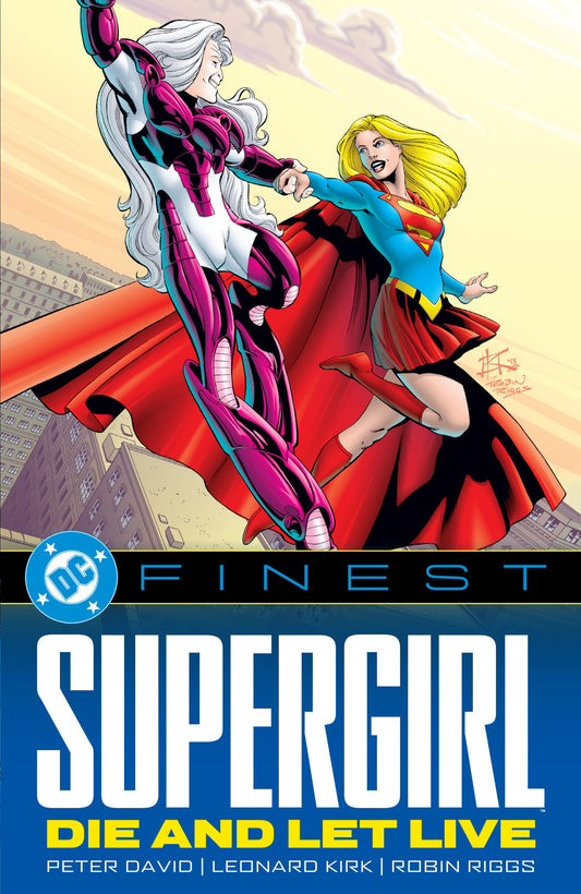 DC FINEST SUPERGIRL DIE AND LET LIVE TP