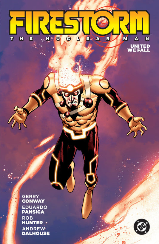 FIRESTORM THE NUCLEAR MAN UNITED WE FALL TP 2026 EDITION