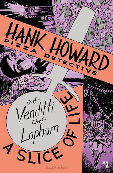 HANK HOWARD PIZZA DETECTIVE A SLICE OF LIFE #2 CVR A DAVID LAPHAM (OF 2)