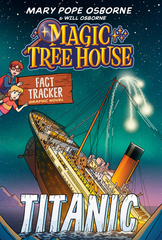 MAGIC TREE HOUSE FACT TRACKER GRAPHIC NOVEL TITANIC