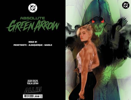ABSOLUTE GREEN ARROW #1 SECOND PRINTING CVR C TULA LOTAY FOIL VAR OF 6