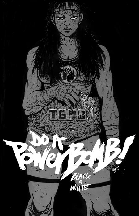 DO A POWERBOMB BLACK AND WHITE #1 CVR A DANIEL WARREN JOHNSON (OF 3)