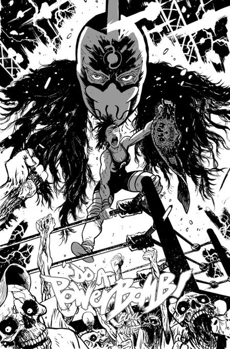 DO A POWERBOMB BLACK AND WHITE #1 CVR B DANIEL WARREN JOHNSON VAR (OF 3)