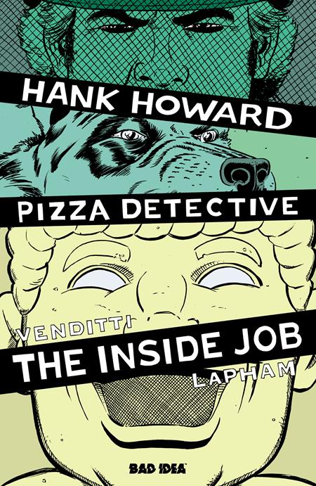 HANK HOWARD, PIZZA DETECTIVE THE INSIDE JOB #1 ONE SHOT CVR A DAVID LAPHAM