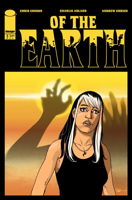 OF THE EARTH #3 CVR A CHARLIE ADLARD OF 6