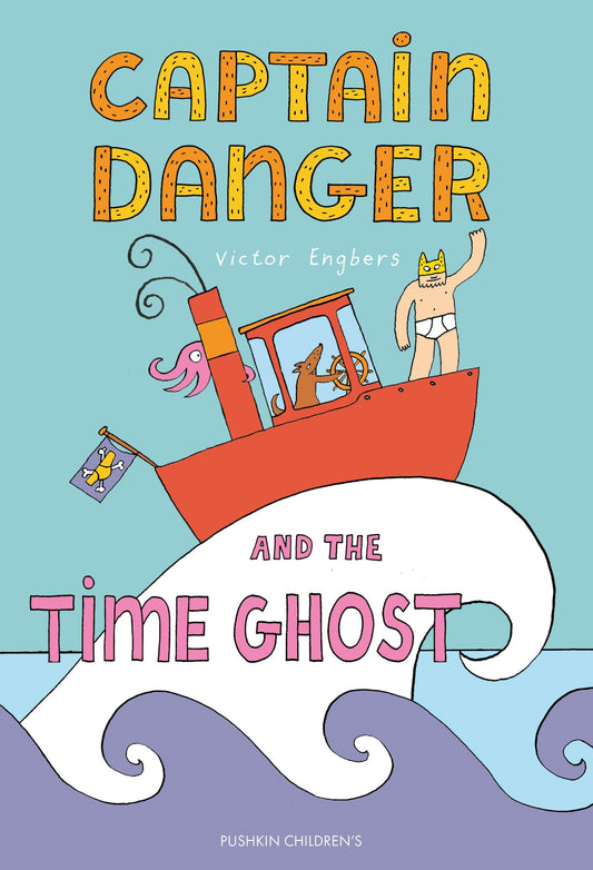 CAPTAIN DANGER AND THE TIME GHOST HC