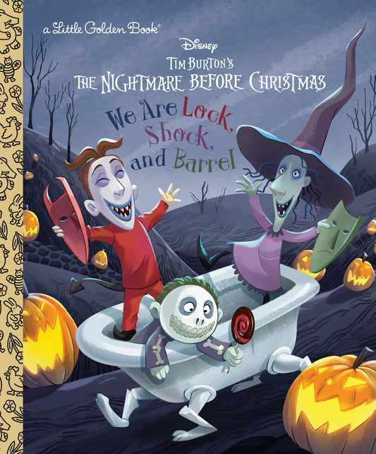 WE ARE LOCK SHOCK AND BARREL DISNEY TIM BURTONS THE NIGHTMARE BEFORE CHRISTMAS HC