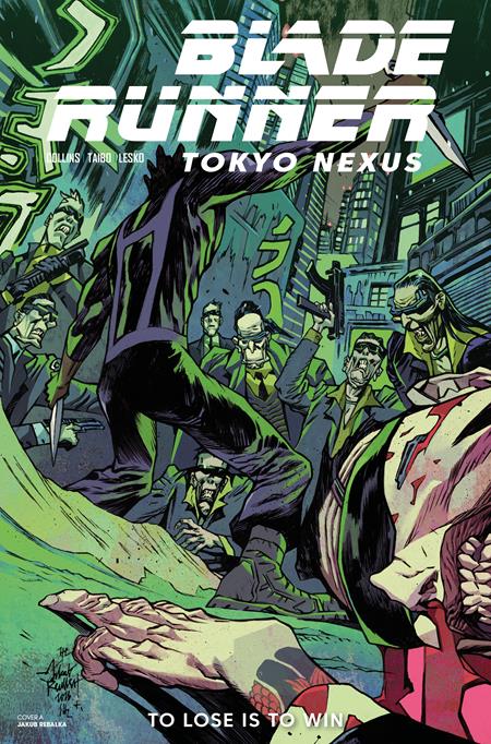 BLADE RUNNER TOKYO NEXUS TO LOSE IS TO WIN #4 CVR A JAKUB REBELKA (OF 4)