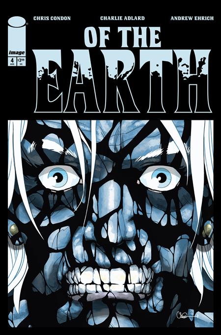OF THE EARTH #4 CVR A CHARLIE ADLARD OF 6
