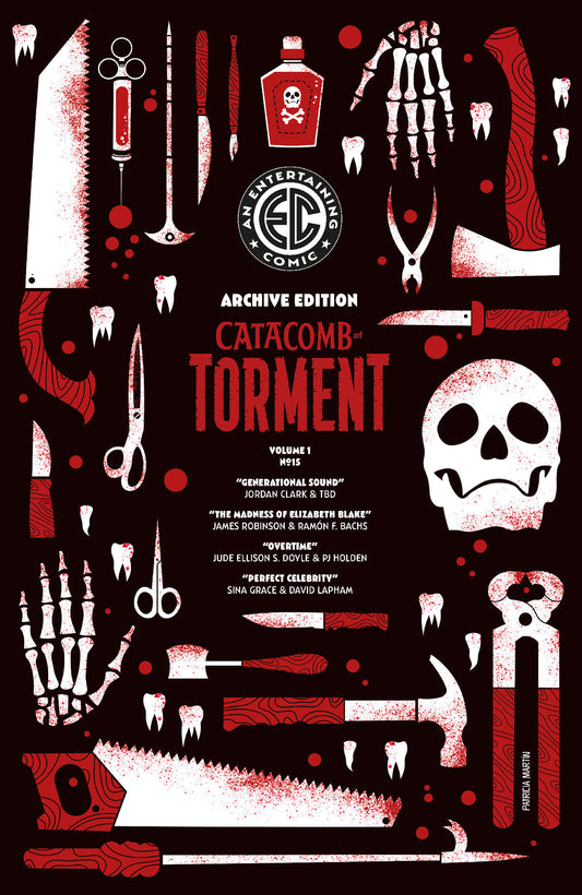 EC CATACOMB OF TORMENT #15 CVR E INC 1:50 PATRICIA MARTIN ARCHIVE EDITION VAR 1:50 INCV
