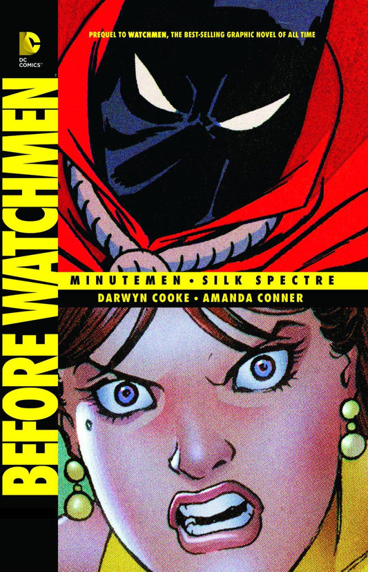 Before Watchmen Minutemen Silk Spectre TP