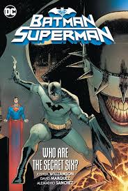 Batman Superman HC VOL 01 Who Are the Secret Six